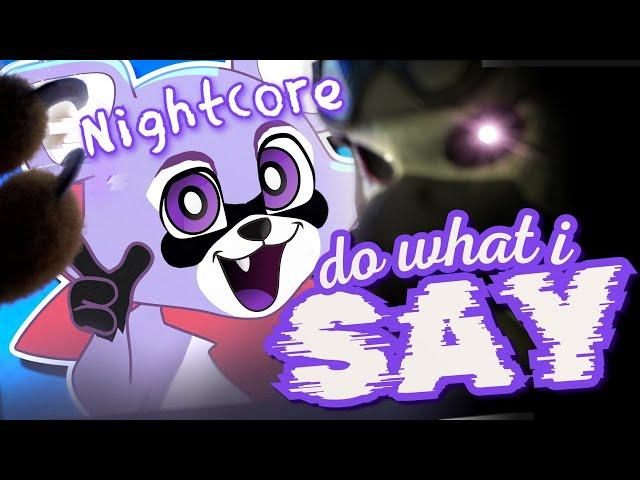 DO WHAT I SAY! - Black Gryp0n Feat. Vito Z Holmes [Speed up/Nightcore]