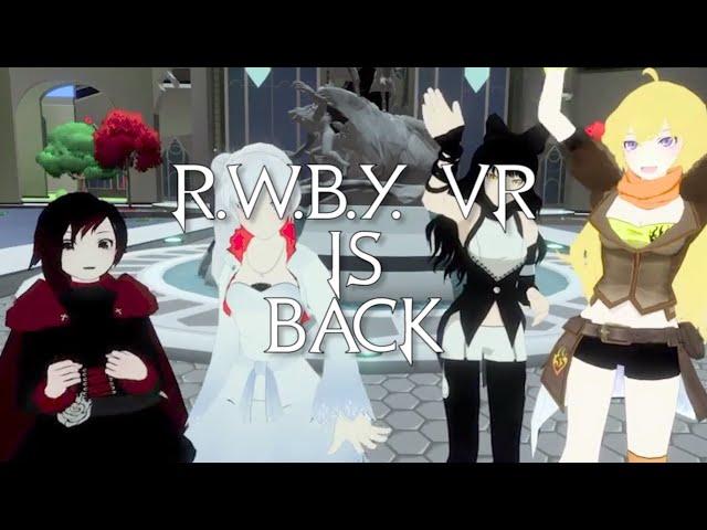 R.W.B.Y. VR is back!