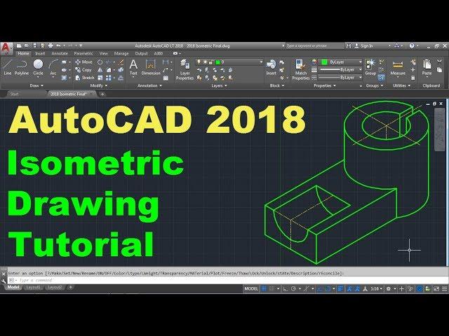 AutoCAD 2018 Isometric Drawing Tutorial