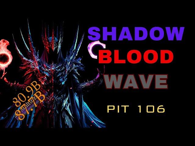 Shadow Blood Wave PIT Tier 106 TOP 10 Clear | Season 6 Necromancer Build Guide