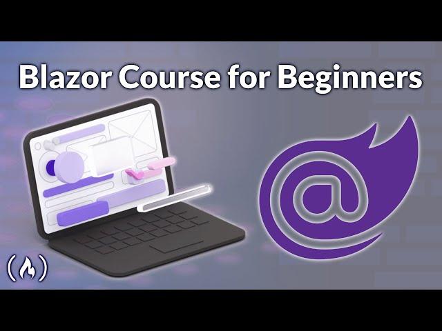 Blazor Fundamentals Tutorial – Learn Blazor Step-by-Step