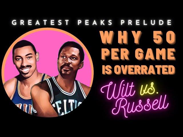 Russell's statistical case over Wilt | Greatest Peaks Ep. 1