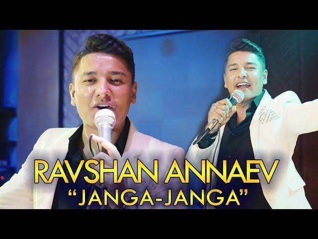 Равшан Аннаев -Чанга Чанга | Ravshan Annaev - Janga Janga (Mood Video)