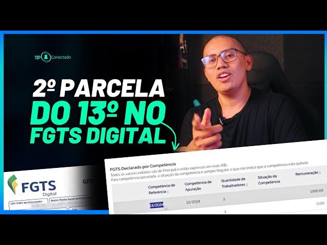 COMO EMITIR A GUIA DO FGTS DA 2ª PARCELA DO 13º SALÁRIO NO FGTS DIGITAL