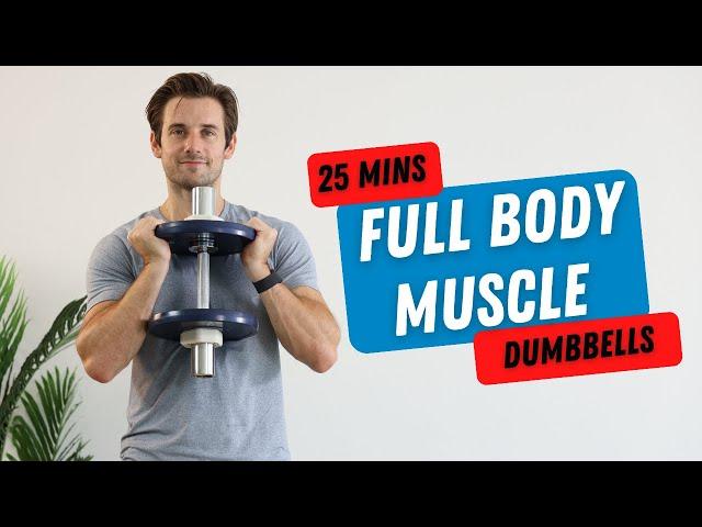 25 Min Full Body Dumbbell Strength Workout to Build Muscle