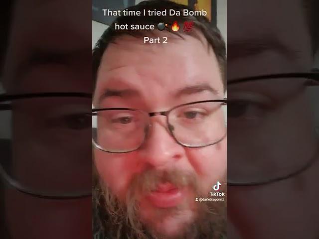 Da Bomb Beyond Insanity - Hot Sauce Gone Wrong! (Part 2/2)