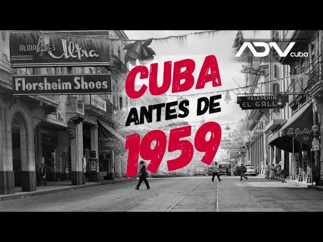 ¿Qué tan próspera era Cuba antes de la revolución cubana de 1959?