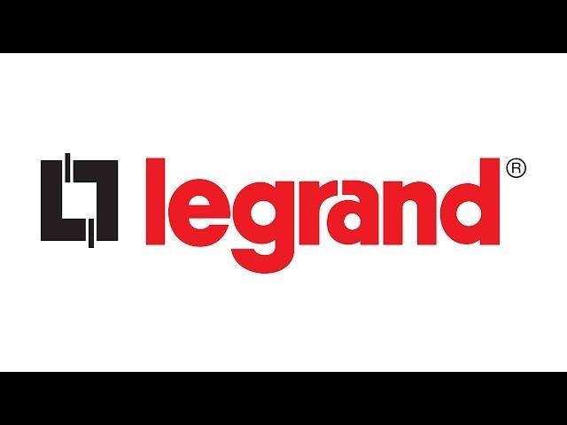 Leanest, Longest, Strongest, Fastest Solutions from Legrand