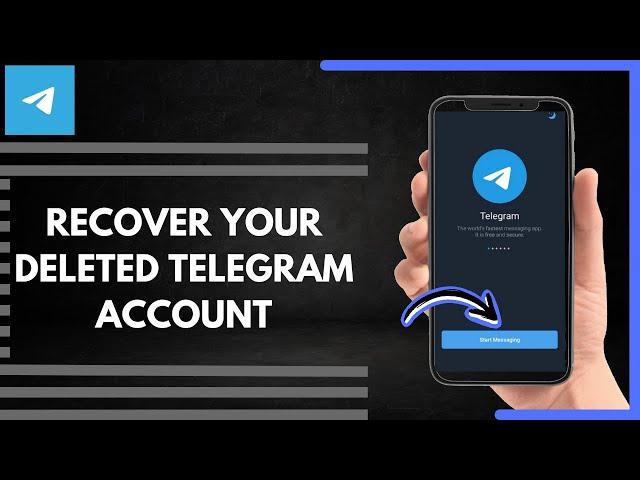 How To Recover Your Deleted Telegram Account