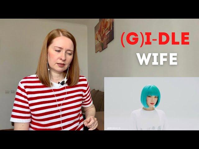 Психолог реагирует на (G)I-DLE - 'Wife'