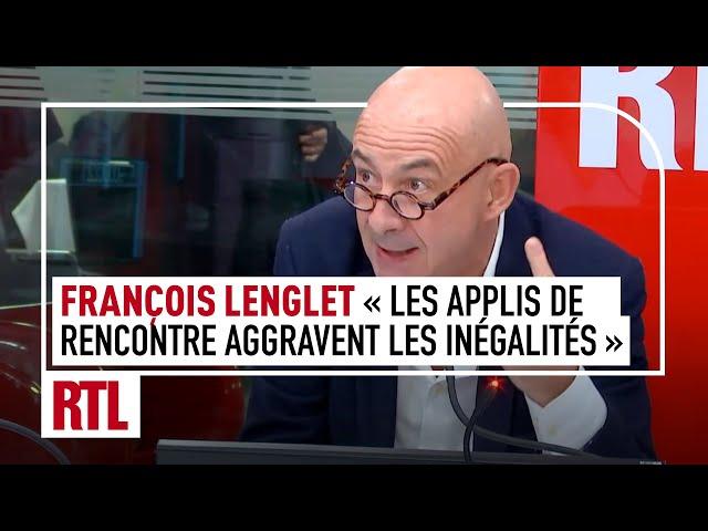 François Lenglet : les applis de rencontre aggravent les inégalités