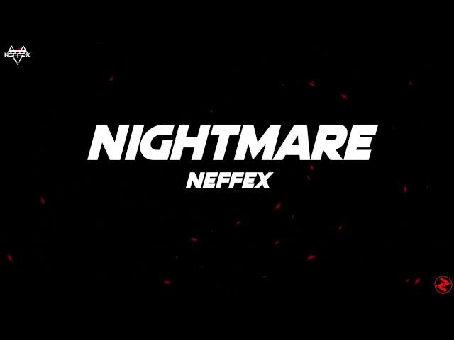 NEFFEX - Nightmare (Lyrics)