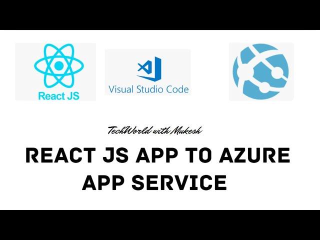 Deploy React app to Azure App Service with Visual Studio Code