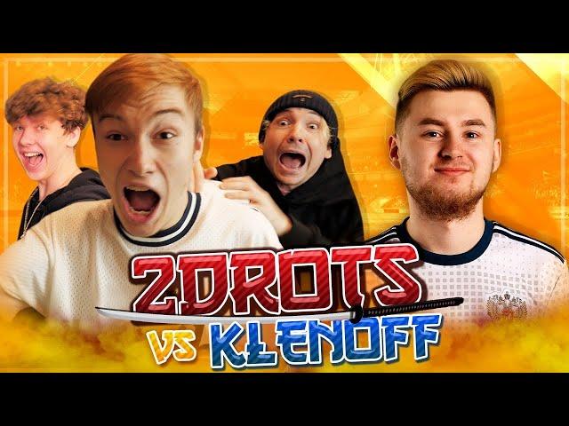 KLENOFF VS 2DROTS