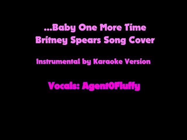 Baby One More Time Britney Spears Song Cover