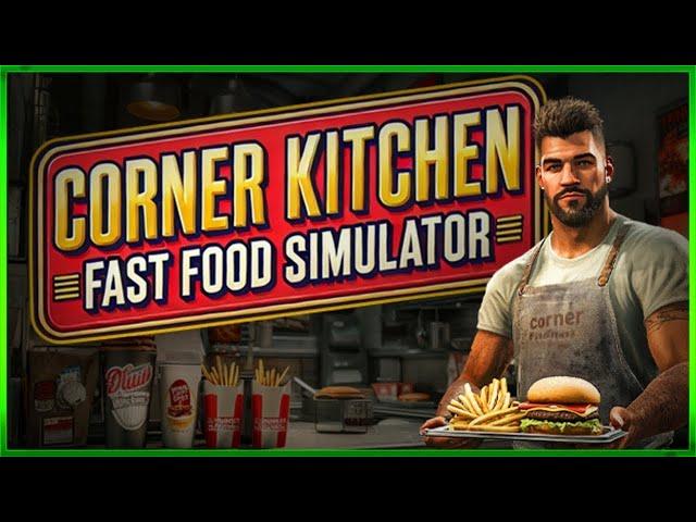 Тружусь на развитие бургерной Corner Kitchen Fast Food Simulator