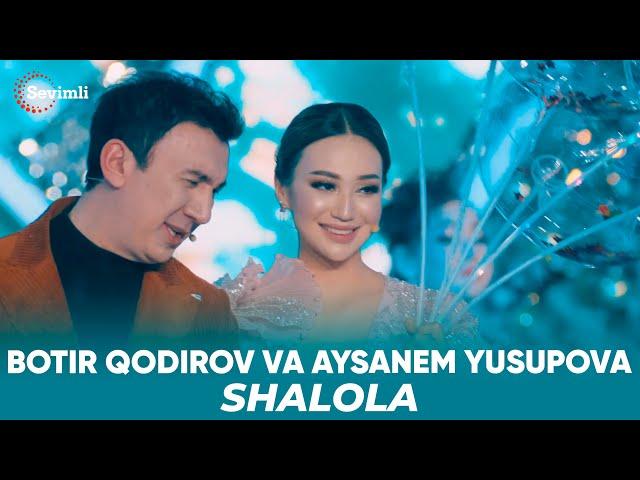 Botir Qodirov va Aysanem Yusupova - Shalola | Ботир Қодиров ва Айсанем Юсупова - Шалола