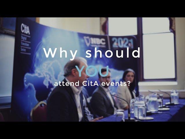 Why should you attend CitA Events?