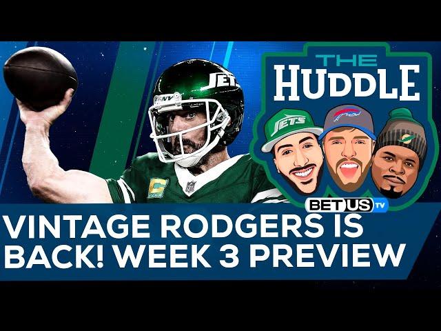 Vintage Rodgers is BACK - Week 3 Preview | The Huddle Ep. 149