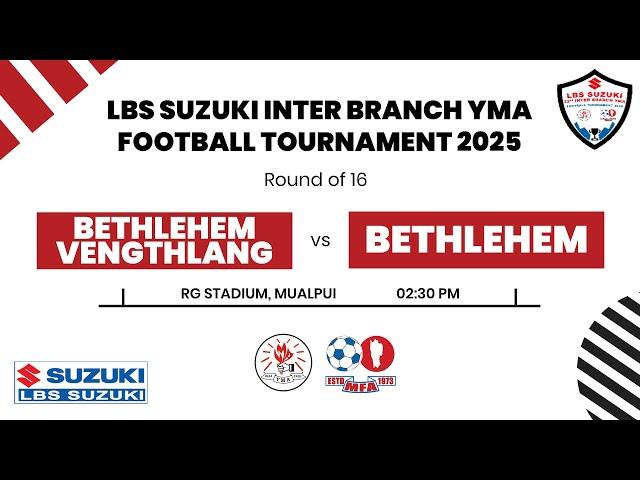 BETHLEHEM VENGTHLANG vs BETHLEHEM | ROUND OF 16