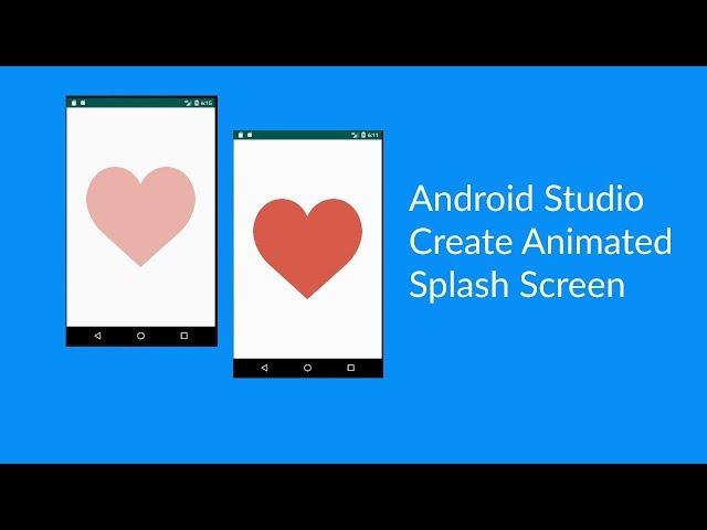 How to Create Animated Splash Screen in Android Studio