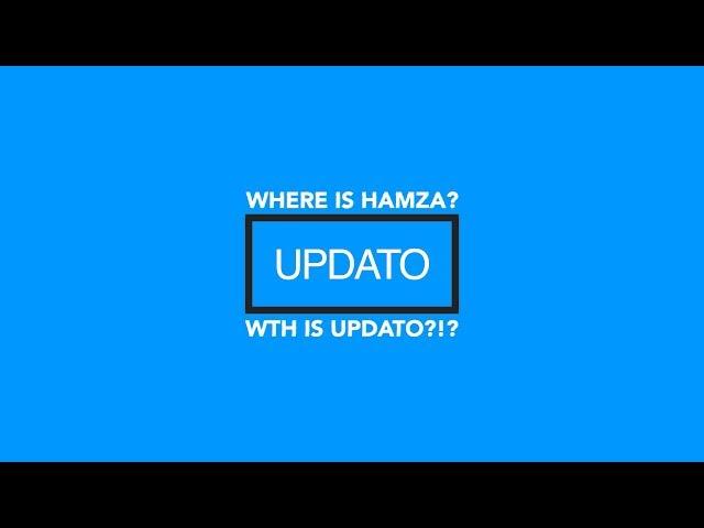 UPDATE: Where is Hamzah?!? What is Updato???