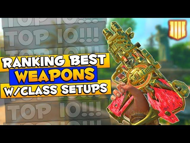 Ranking the Top 10 Weapons After 1.24 Update | BO4 Best Class Setups