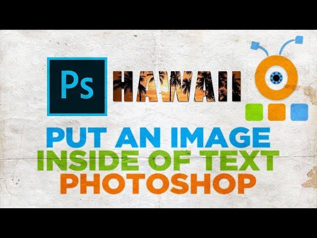 How to Put an Image Inside of Text in Photoshop