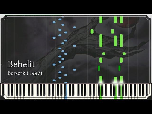 Berserk (1997)  — Behelit — [Piano Keyboard]