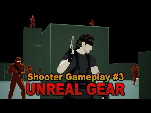 UNREAL GEAR | Shooter Gameplay + Advanced AI | Metal Gear Solid inspired