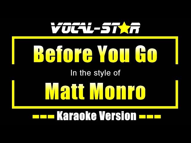 Before You Go Karaoke | Matt Monro Karaoke Version