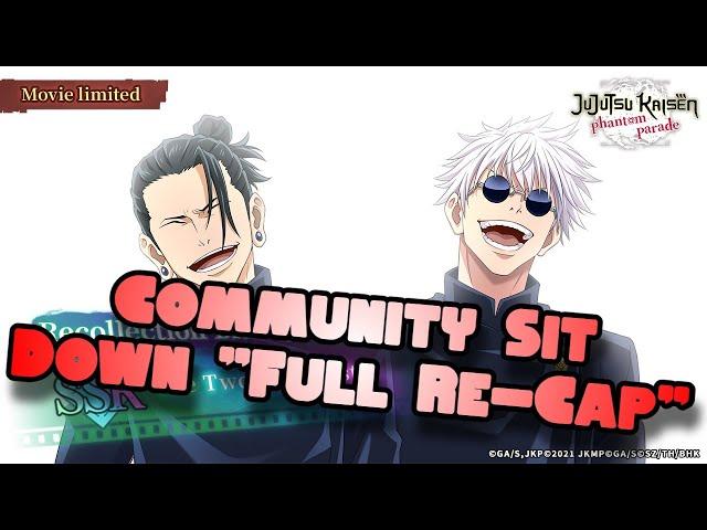 Community Sit Down "Full Re-Cap" Pity Tower AI Auto &  More Jujutsu Kaisen Phantom Parade "Global"