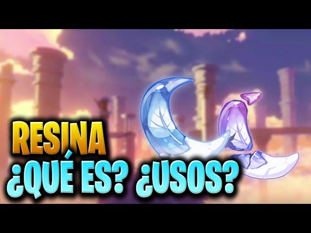 GUÍA PARA PRINCIPIANTES #2:  RESINA ¿QUE ES? ¿CÓMO CONSEGUIRLA? ¿USOS? - Genshin Impact