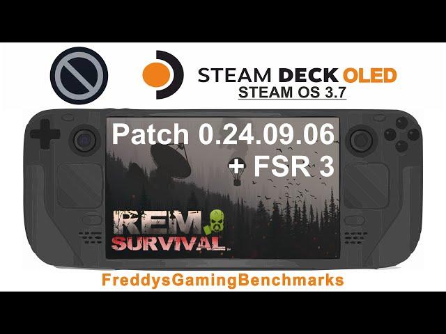 Rem Survival (Patch 0.24.09.06 + FSR 3) on Steam Deck OLED with Steam OS 3.7