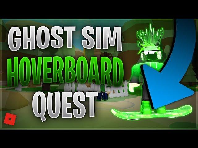 THE QUEST FOR THE NEW LEGENDARY HOVERBOARD (Roblox Ghost Simulator Update)