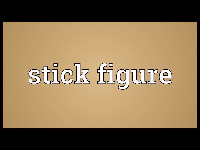 Stick figure Meaning | Wordogram