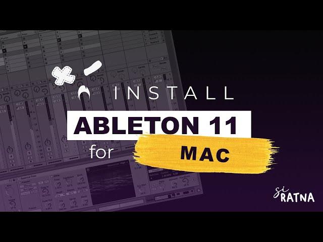 MAC - Cara Instal ABLETON 11 FULL VERSION