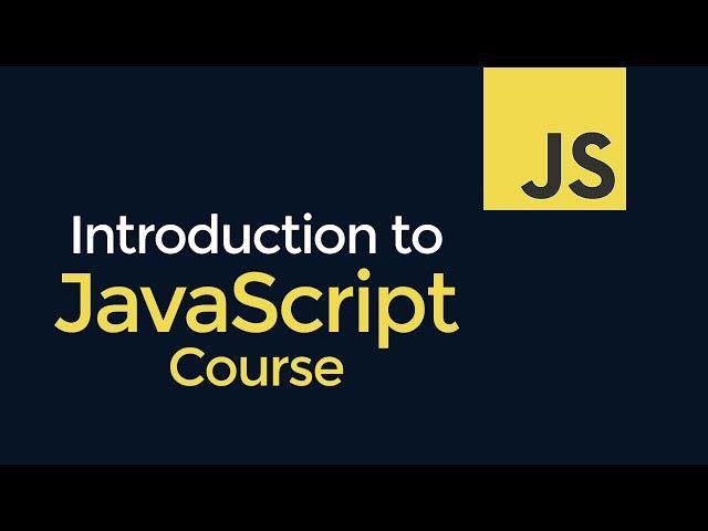 Introduction to JavaScript Tutorial | Getting Started