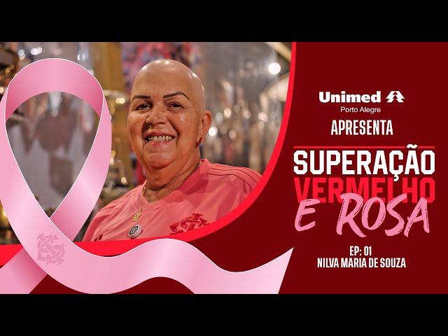 Outubro Rosa: Inter e Unimed POA contam a história de Nilva Maria de Souza, torcedora do Inter