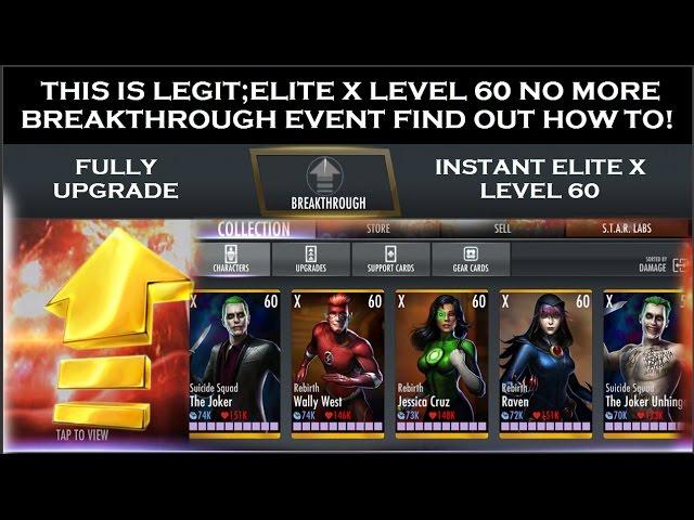 INJUSTICE 2.13;LEGIT fully upgrade_ELITE X LEVEL 60 no more BREAKTHROUGH EVENT