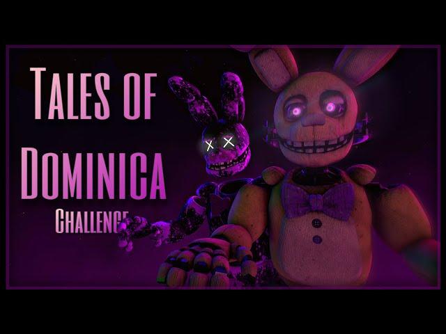 FNAF - SFM | TALES OF DOMINICA | #taleschallenge