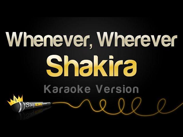 Shakira - Whenever, Wherever (Karaoke Version)