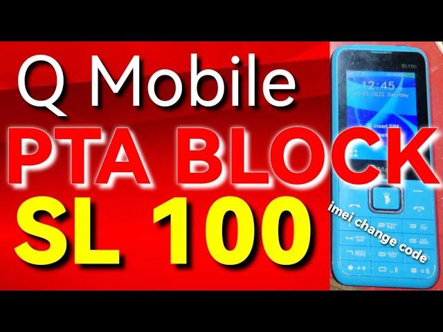 Q Mobile sl100 imei change code // pta block #trending #imei #qmobile