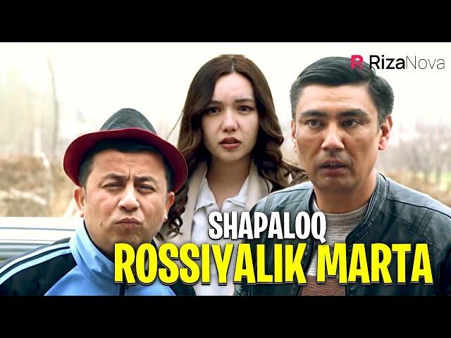 Shapaloq - Rossiyalik Marta