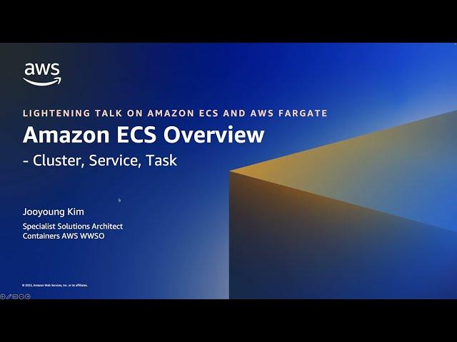 Amazon ECS: Core Components Overview - Cluster, Task, and Service | Amazon Web Services