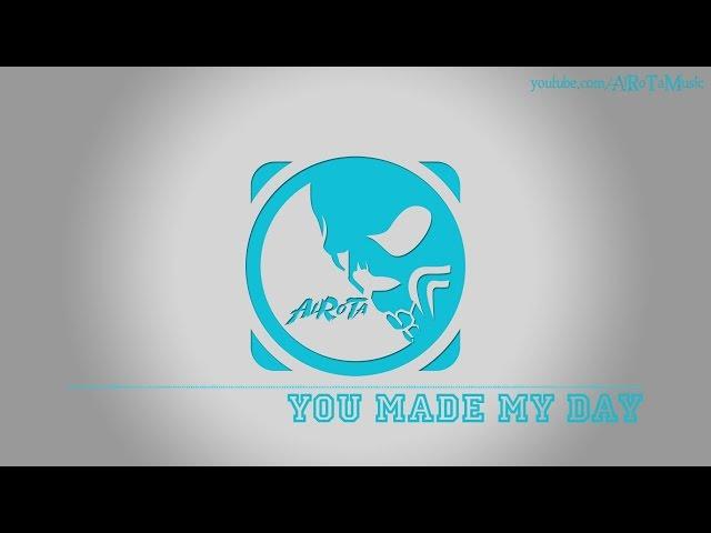 You Made My Day by Tomas Skyldeberg - [Pop Music]