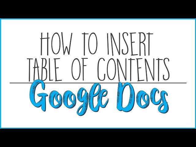 Table of Contents on Google Docs