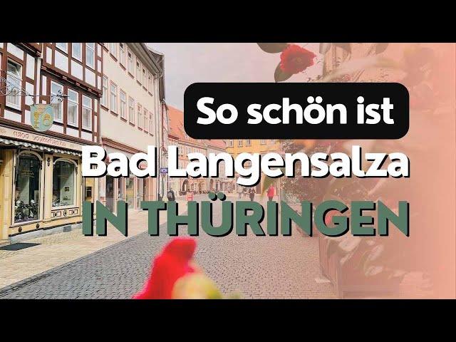  So schön ist Bad Langensalza in Thüringen - 10 Sehenswürdigkeiten für deinen Stadtrundgang