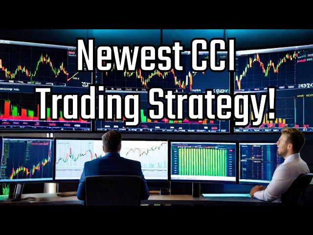 New CCI Indicator Strategy!