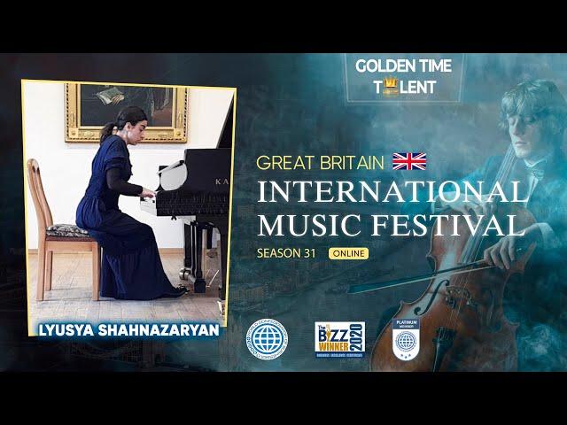 Golden Time Talent | 31 Season | Lyusya Shahnazaryan | PIANO